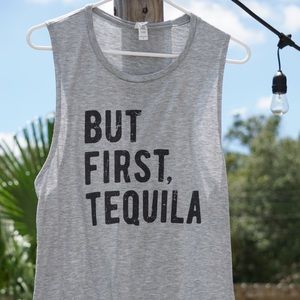 But First, Tequila Large Shirt